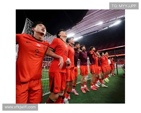 中国男足再迎关键战役全队誓夺胜利展现新面貌重振亚洲赛场信心